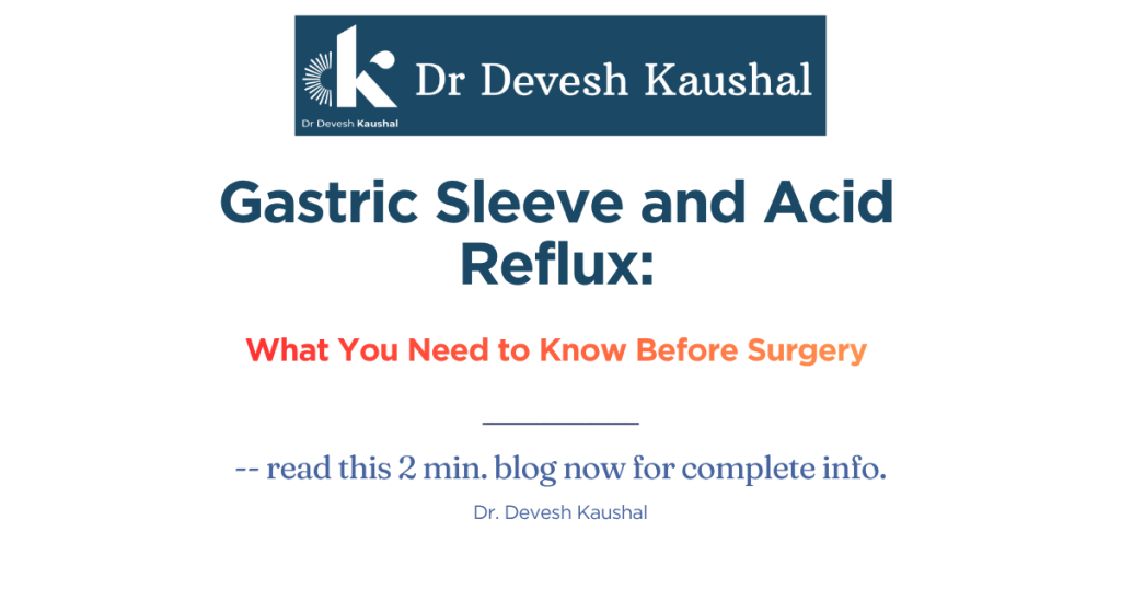 Gastric Sleeve and Acid Reflux