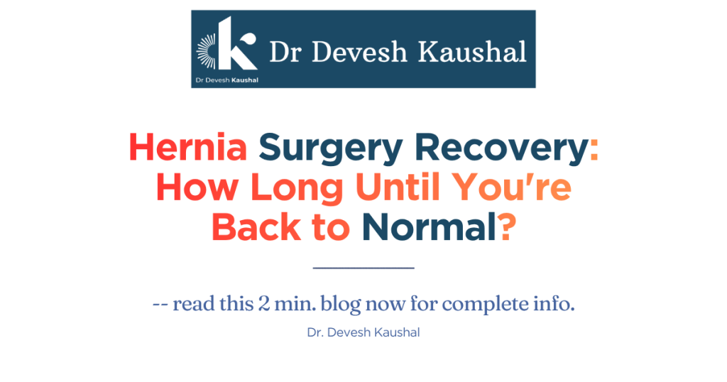 Hernia Surgery Recovery