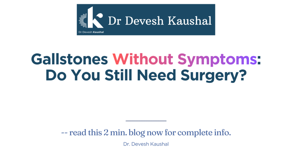 Gallstones Without Symptoms
