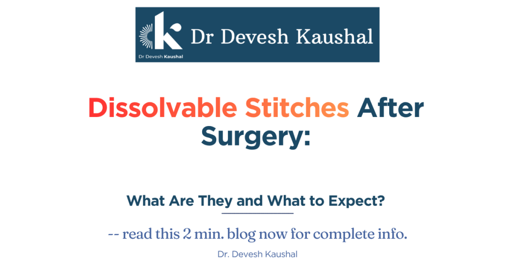 Dissolvable Stitches After Surgery
