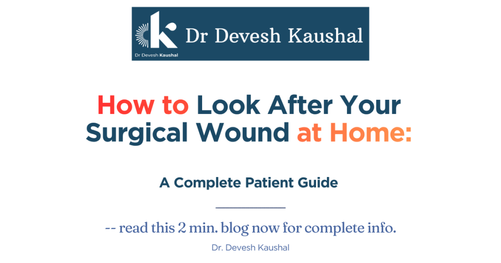 How to Look After Your Surgical Wound at Home